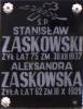 Stanisaw Zaskowski, died 1937 and Aleksandra Zaskowska, died 1929